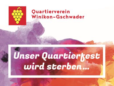 Quartierfest wird sterben... Quartierfest wird sterben...